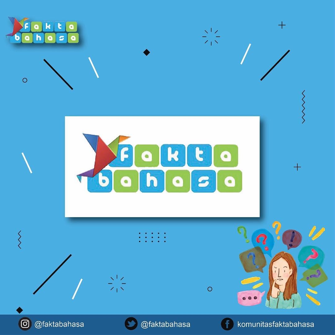Belajar Budaya dan Bahasa Lewat Komunitas Fakta Bahasa
